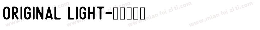 Original Light字体转换